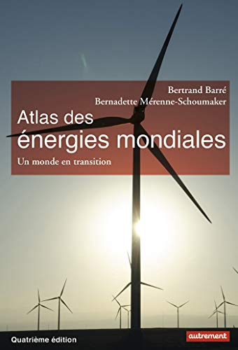 Atlas des énergies mondiales