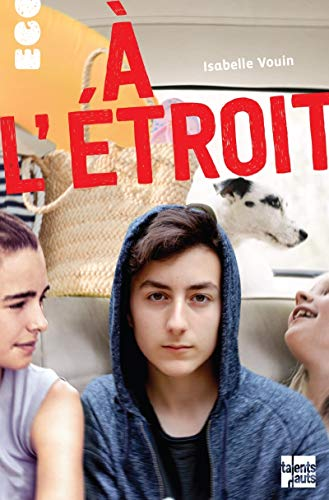 À l'étroit