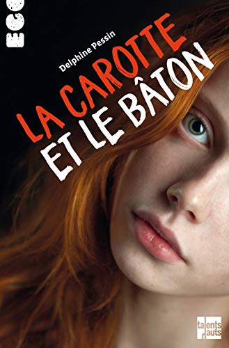 La carotte et le baton