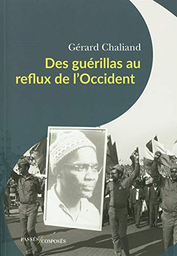 Des guérillas au reflux de l'Occident