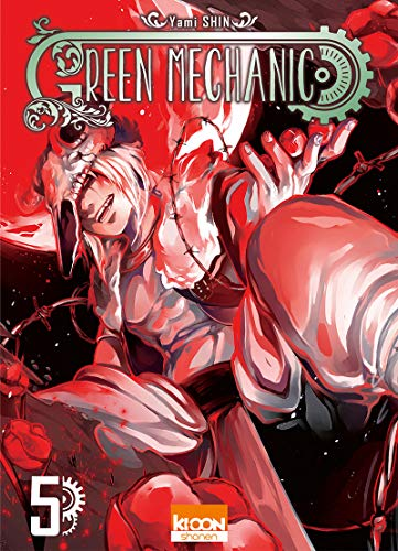 Green Mechanic. Tome 5