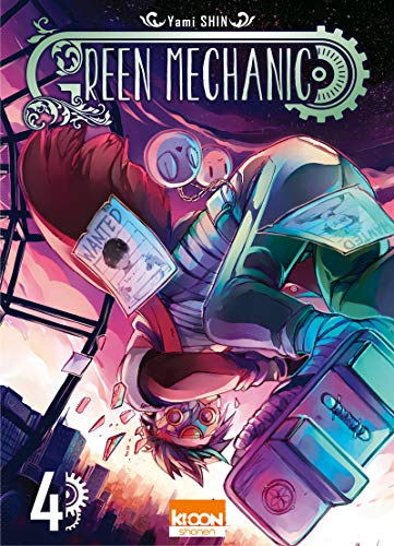 Green Mechanic. Tome 4