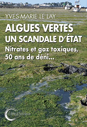 Algues vertes, un scandale d'Etat