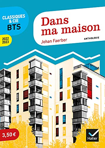 Dans ma maison, BTS 2022-2023, anthologie