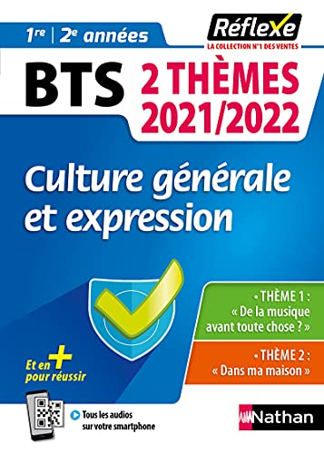 BTS 2 thèmes 2021/2022 : 