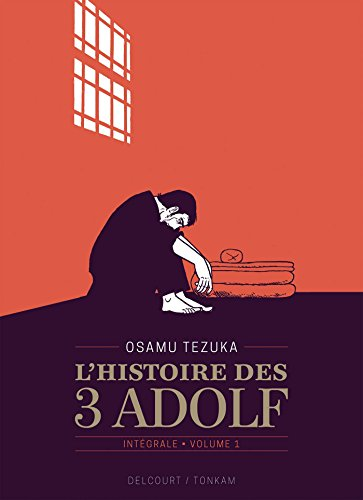 L'Histoire des trois Adolf. Volume 1