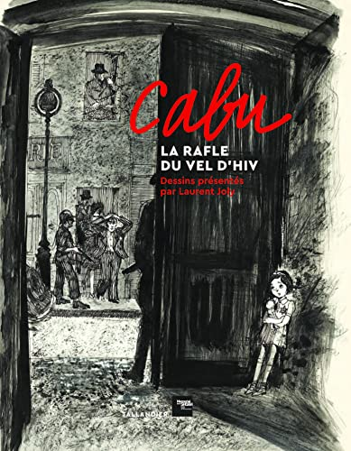 Cabu, la rafle du Vel d'Hiv