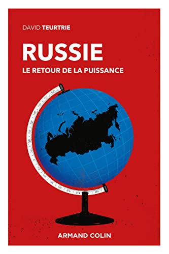 Russie , le retour de la puissance