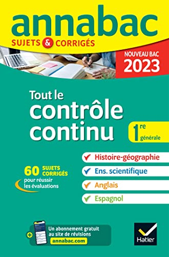 Tout le contrôle continu 1re générale Nouveau Bac 2023