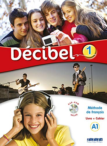 Décibel 1 Méthode de français A1