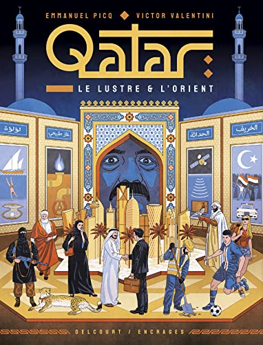 Qatar le lustre & l'Orient