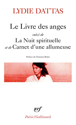 Le livre des anges suivi de La Nuit spirituelle et de Carnet d'une allumeuse