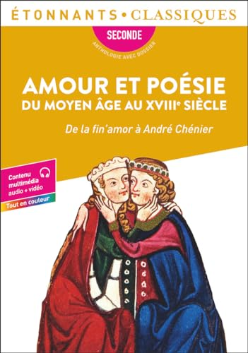 Amour et poésie du moyenâge au XVIIIe siècle