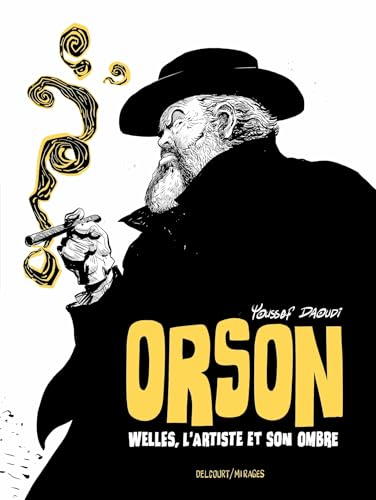 Orson Welles, l'artiste et son ombre
