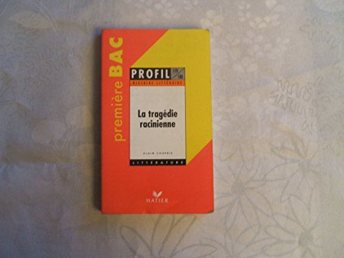 La tragédie racinienne