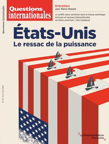 Etats-Unis - Le ressac de la puissance