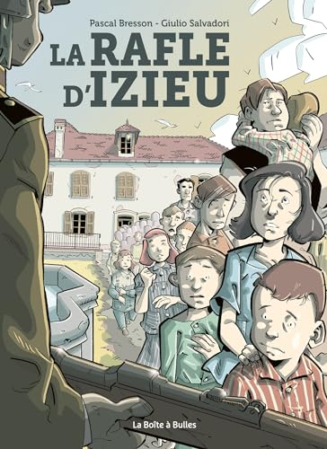La rafle d'Izieu