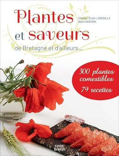 Plantes et saveurs de Bretagne et d'ailleurs