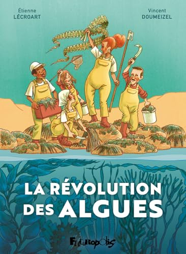 La révolution des algues