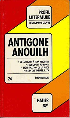 Antigone; Anouilh