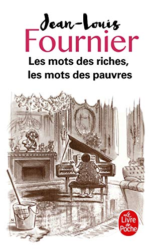 Les mots des RICHES, les mots des PAUVRES