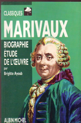 Marivaux biographie et étude de l'oeuvre