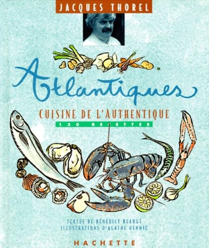 Atlantiques, cuisine de l'authentique