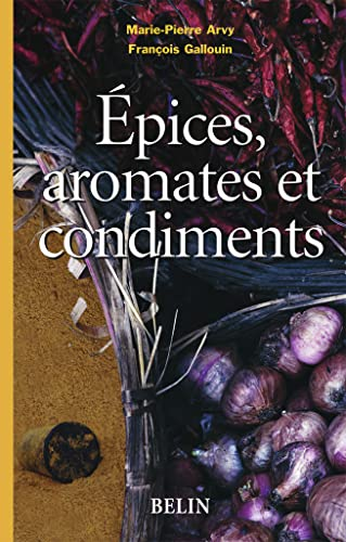 Epices, aromates et condiments