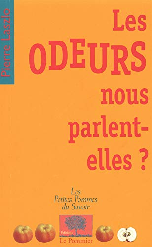 Les odeurs nous parlent-elles ?