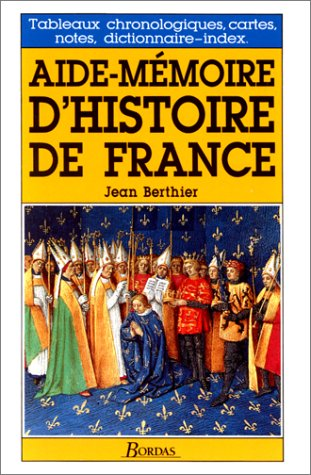 Aide-mémoire d'histoire de France