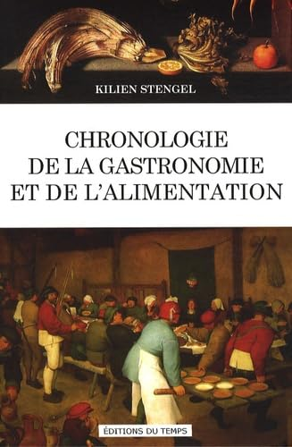 Chronologie de la gastronomie et de l'alimentation