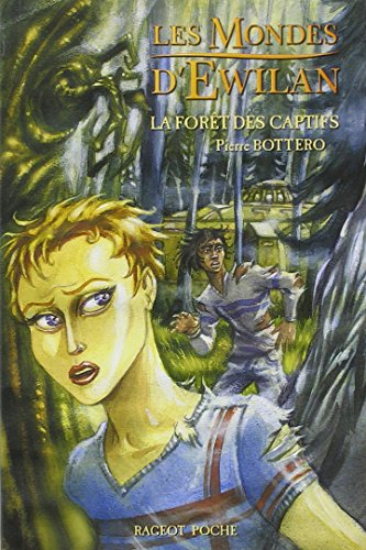 La forêt des captifs