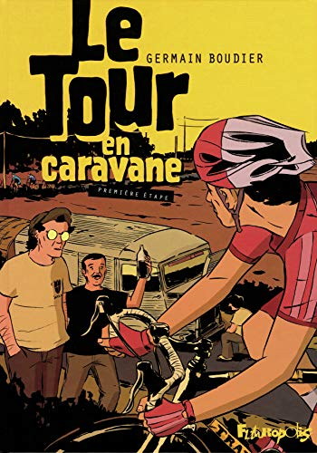 Le Tour en caravane