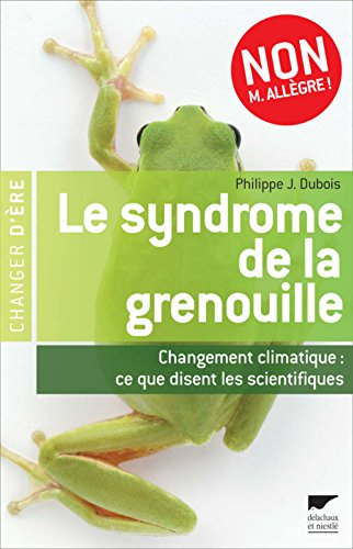 Le syndrome de la grenouille