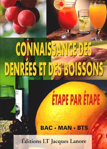 Connaissance des denrées et des boissons