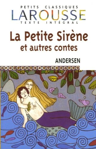 La petite sirène et autres contes