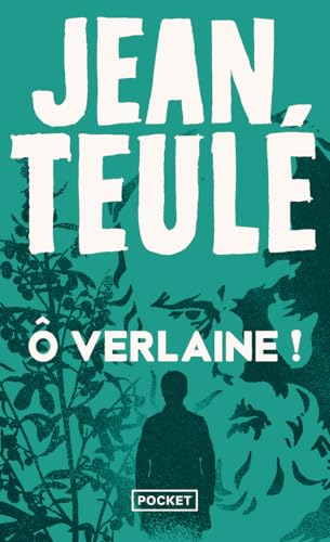 O Verlaine !