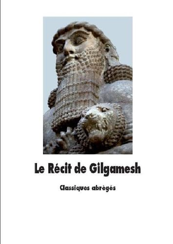 Le Récit de Gilgamesh