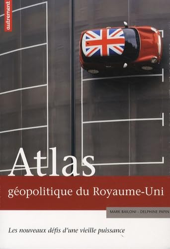 Atlas géopolitique du Royaume-Uni