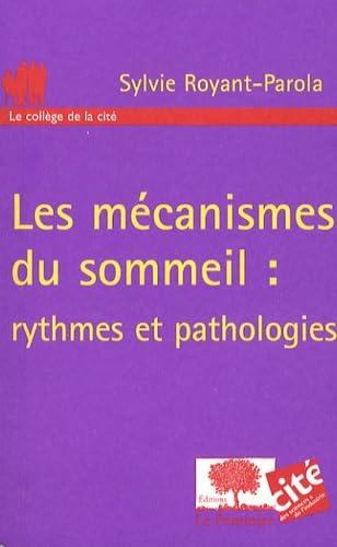 Les mécanismes du sommeil : rythmes et pathologies