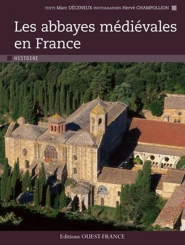 Les abbayes médiévales en France