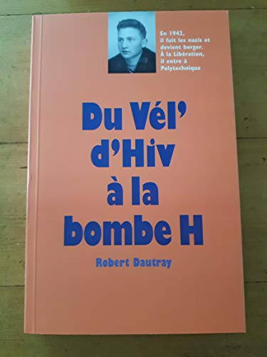 Du Vél'd'Hiv à la bombe H