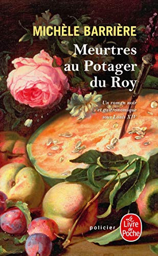 Meurtres au potager du roy