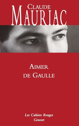 Aimer De Gaulle