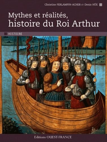 Mythes et réalités, histoire du Roi Arthur