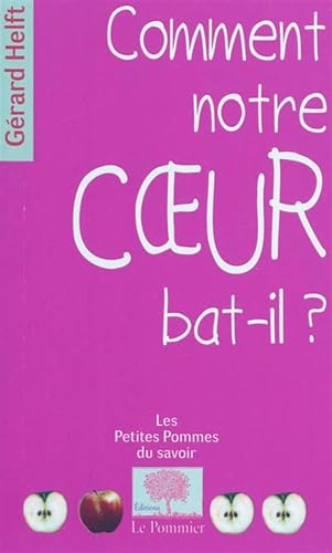 Comment notre coeur bat-il ?