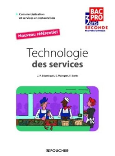 Technologie des services- Bac pro 3 ans seconde professionnelle