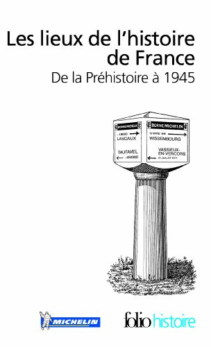 Les lieux de l'histoire de France