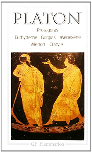 Protagoras Euthydème Gorgias Ménexène Ménon Cratyle