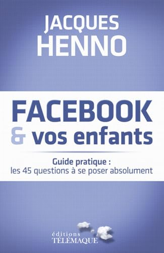 Facebook et vos enfants